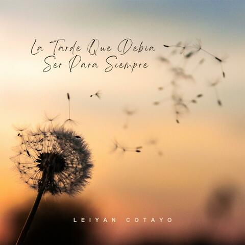 La Tarde Que Debía Ser Para Siempre (feat. Yerian A. Luis Milian)