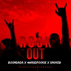 Rockout (feat. 4ward Pookie & Smoke B)