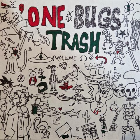 One Bugs Trash, Vol. 1