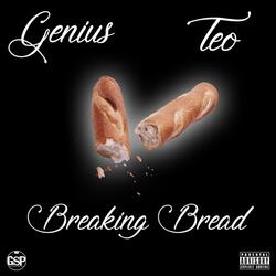 Breaking Bread (feat. Teo)