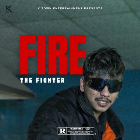 Fire The Fighter (feat. AkaFire)