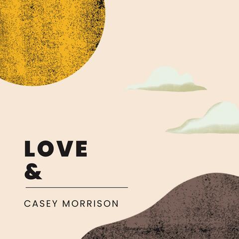 Love &