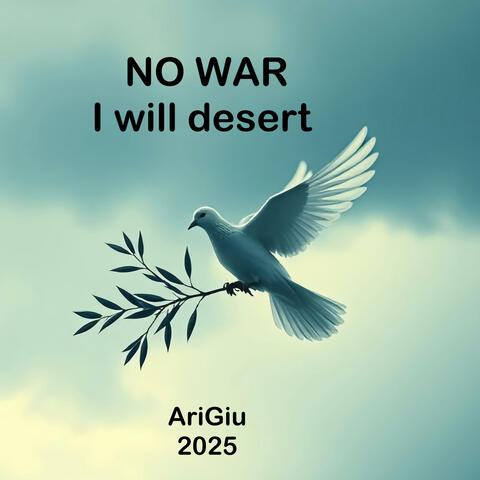 I will desert