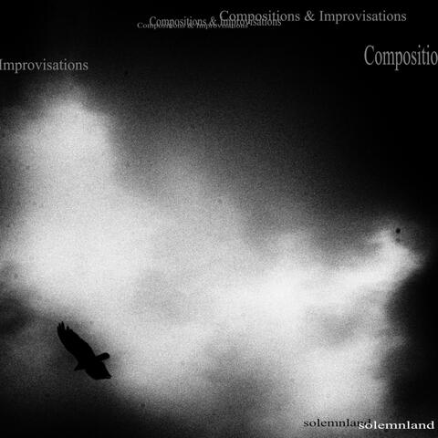 Compositions & Improvisations