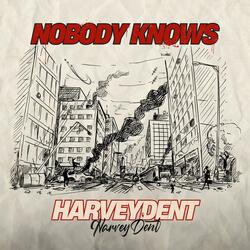 Nobody Knows