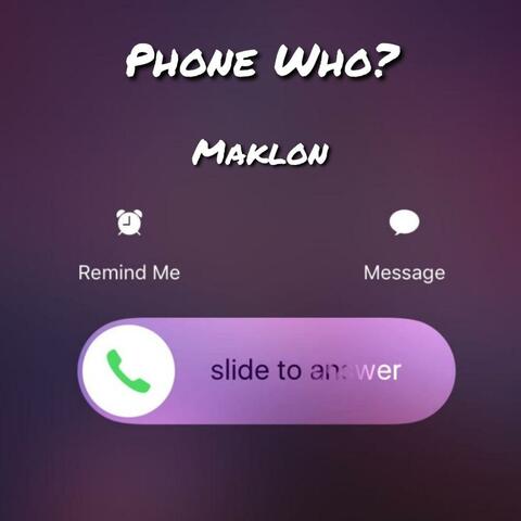 Phone who?
