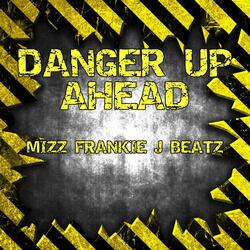 Danger Up Ahead