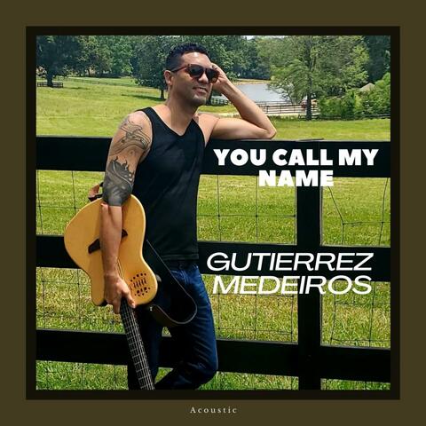 You Call My Name