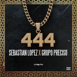 444 (feat. Grupo Preciso)