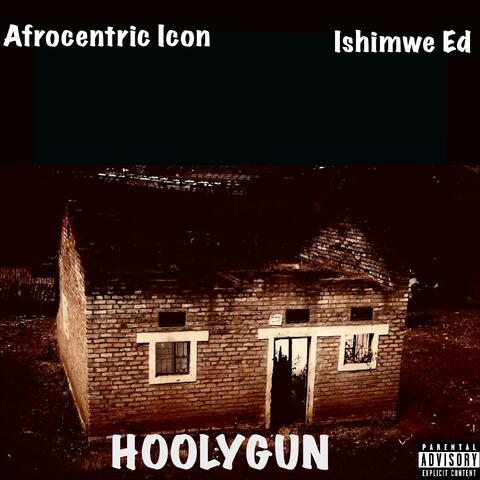 HOOLYGUN (feat. Ishimwe Ed)