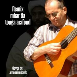 RX MKAR TLA TOUGA AR AFOUD (feat. Amouri Mbarek)