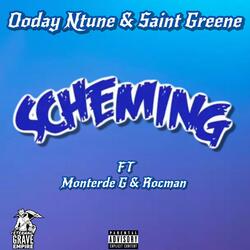 Scheming (feat. Monterde G & Rocman)