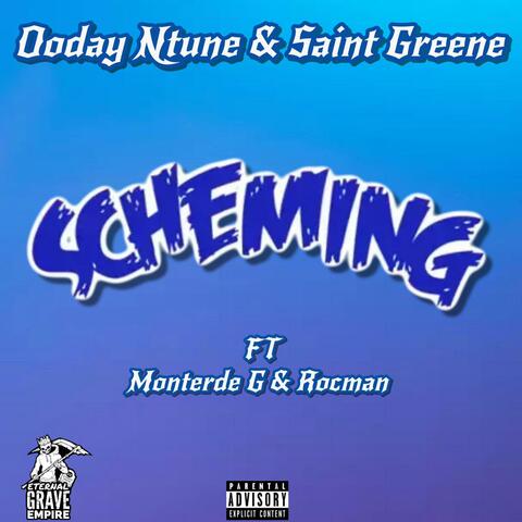 Scheming (feat. Monterde G & Rocman)