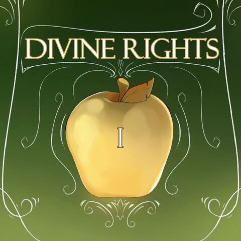 Divine Rights: Volume I (Original Vocal Drama Soundtrack)