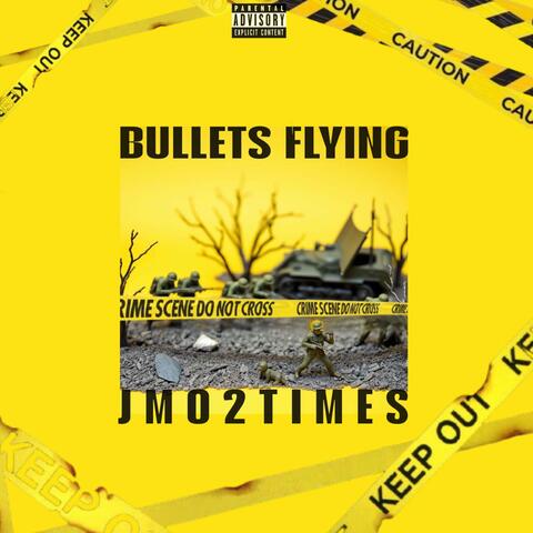 Bullets Flying