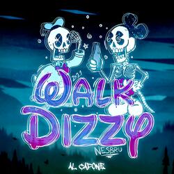 All Night (Walk Dizzy 2021)