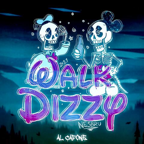 All Night (Walk Dizzy 2021)