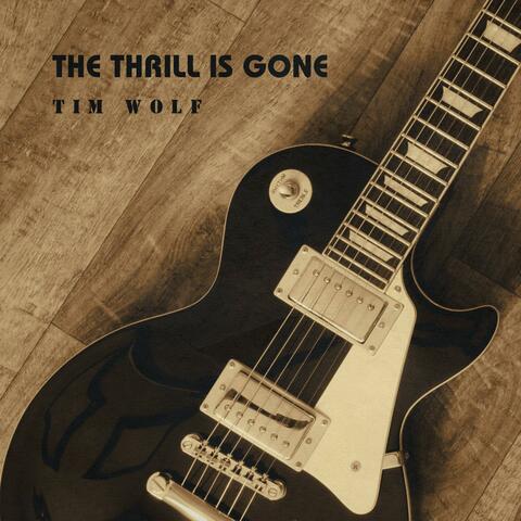 The Thrill Is Gone