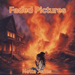Faded Pictures