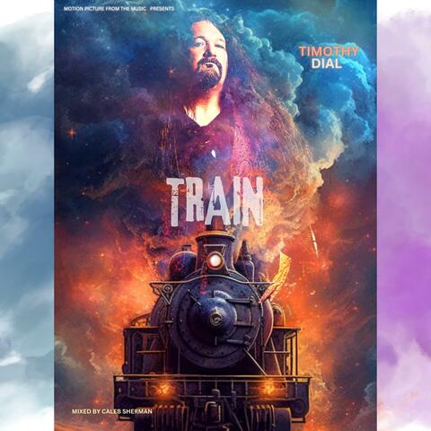 TRAIN (feat. Timothy Dial of Tattered Sons)