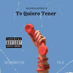 Te Quiero Tener