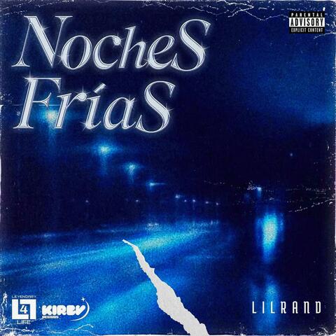 NocheS FríaS