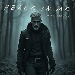 PEACE IN ME