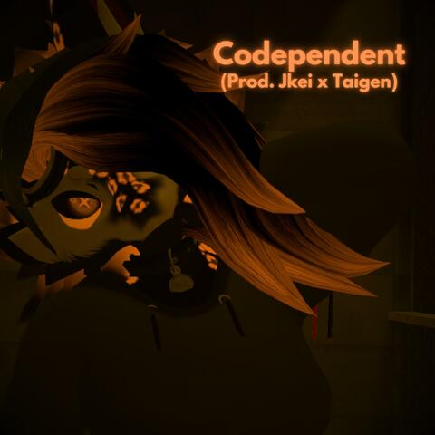 Codependent