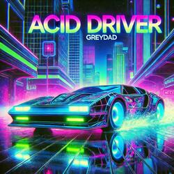 Acid Driver