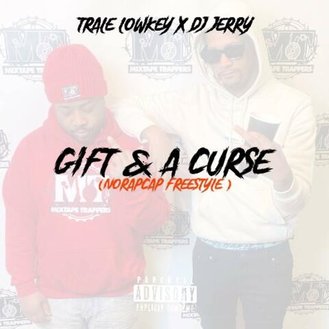 Gift & a Curse (feat. Dj Jerry.)