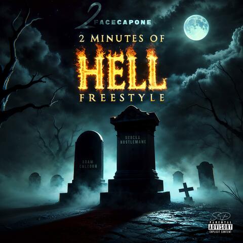 2 Minutes of Hell Freestyle