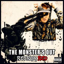 The Monster's Out