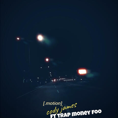 motion (foo mix) (feat. trapmoney foo)