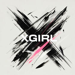 X GIRL (SPED UP)