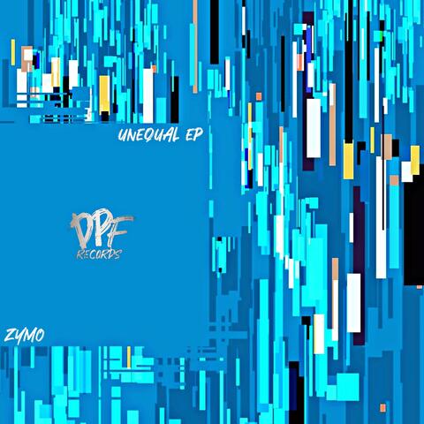 Zymo - Unequal EP