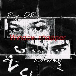 Window shopper (feat. Roy dr)