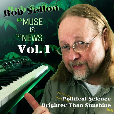 No Muse Is Bad News, Vol. 1