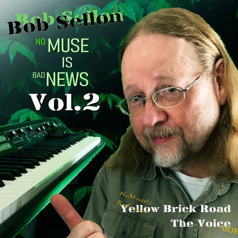 No Muse Is Bad News, Vol. 2