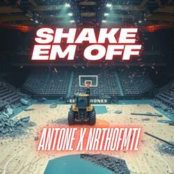 SHAKE EM OFF (feat. Nrthofmtl)
