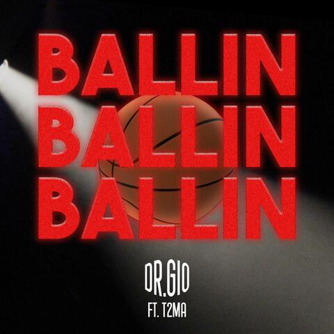 Ballin' (feat. T2ma)