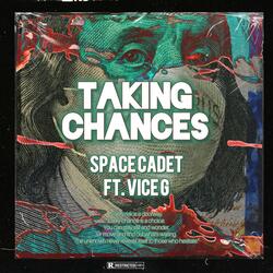 Taking Chances (feat. Vice G)