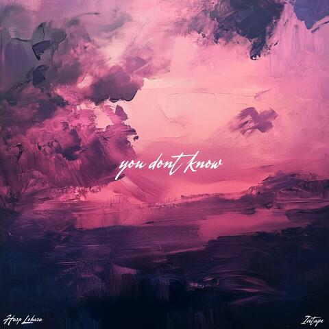 You Dont Know