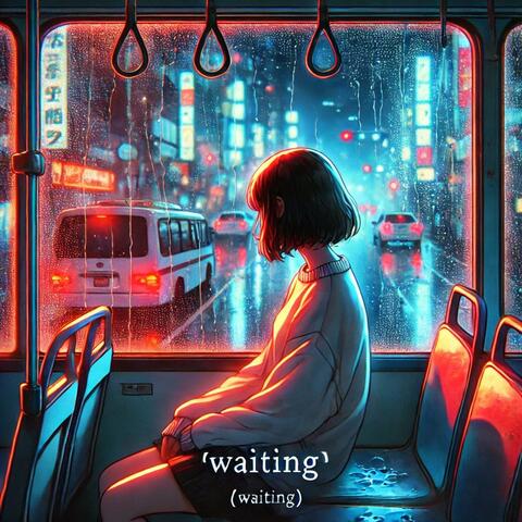 Waiting