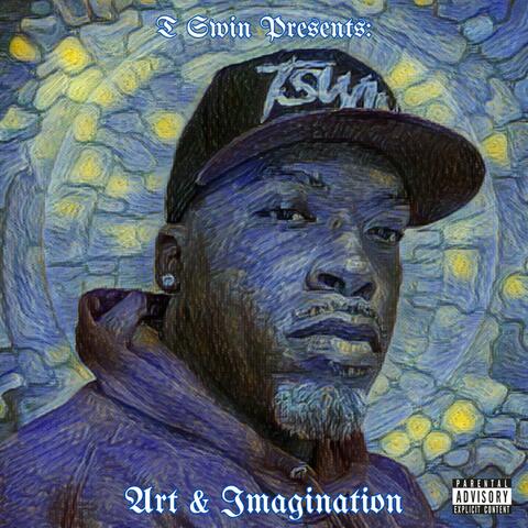 T Swin Presents: Art & Imagination
