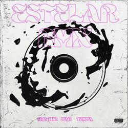 Estelar Rmx (feat. K1dd Sur & Tenma)