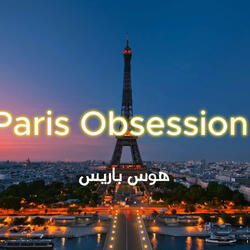 هوس باريس | Paris Obsession