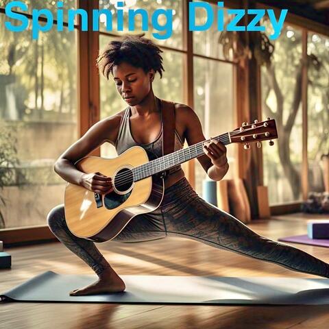 Spinning Dizzy