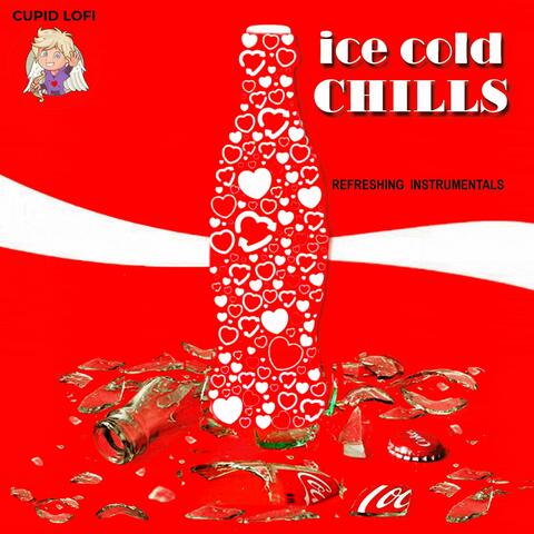 ICE COLD CHILLS