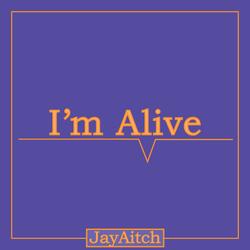 I'm Alive