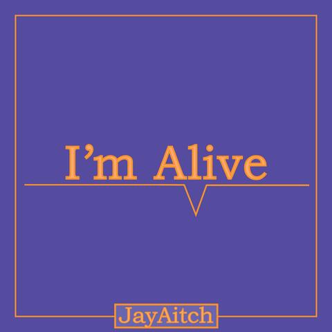 I'm Alive